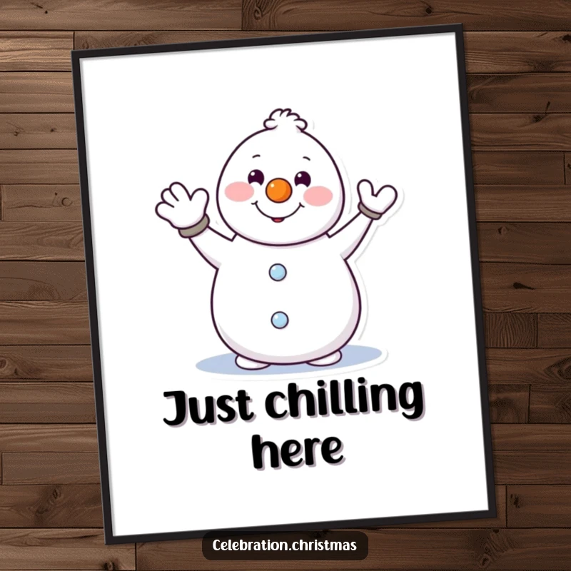 Funny winter poster displaying a snowman with a carrot nose waving enthusiastically, bringing festive cheer to any wall.