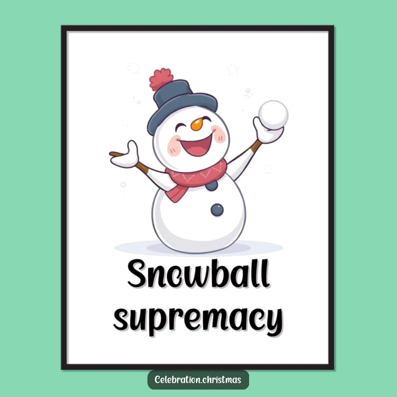 Funny Snowman Poster Snowball Fight for Winter Walls