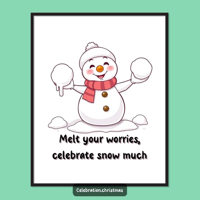 Funny Free Printable Wall Art: Snowman Juggling Melts Downloadable Decor for Winter Fun