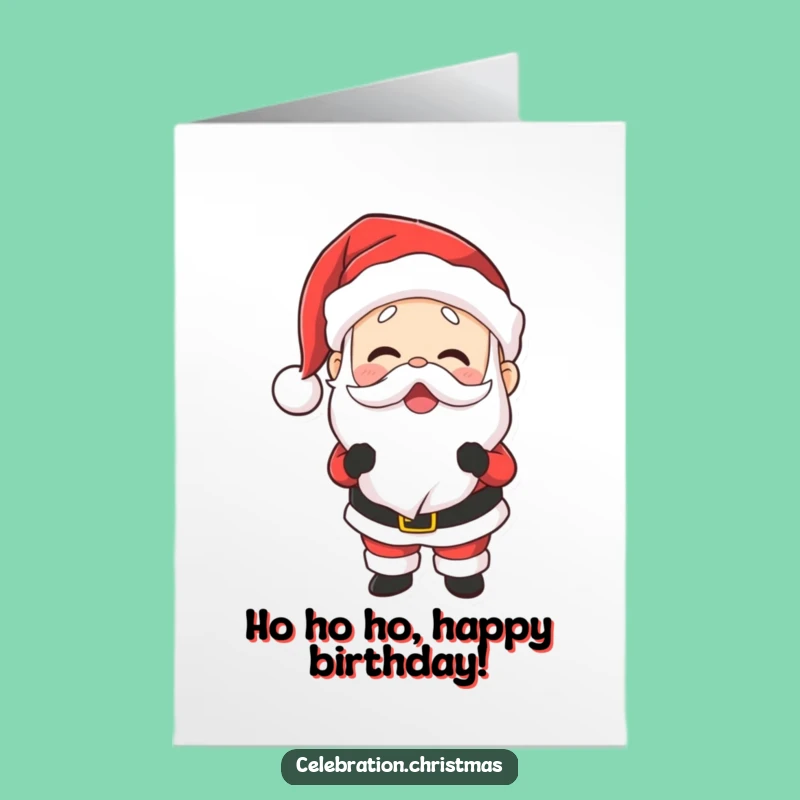Free Printable Birthday Card: Laughing Santa Belly, Jolly Downloadable Gift for Holiday Spirit