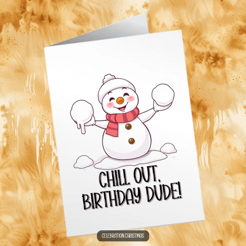 Funny Free Printable Birthday Card: Mischievous snowman comically juggling rapidly melting snowballs, adding a chilly twist.