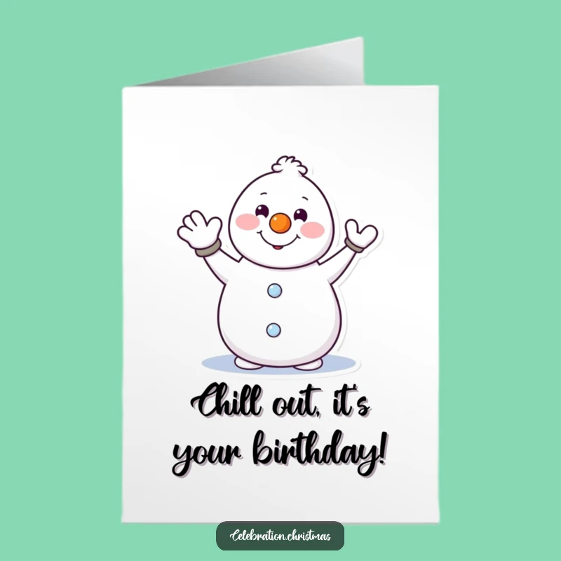 Funny Free Printable Birthday Card: Waving Snowman DLX, A Hilarious DIY Downloadable Gift