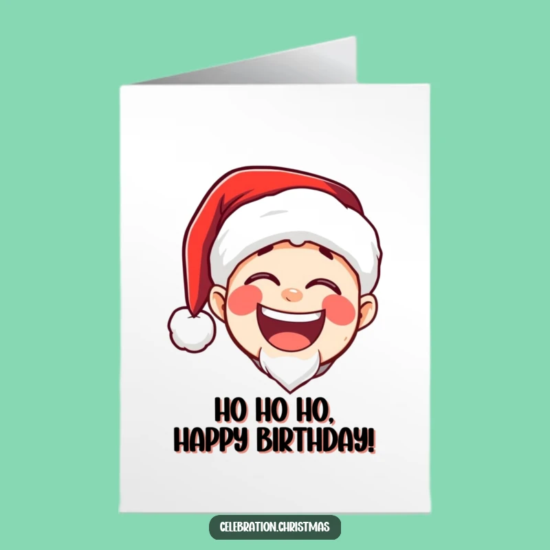 Free Printable Birthday Card: Laughing Santa Funny Downloadable Gift!