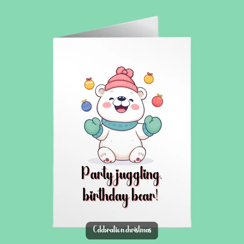 Free Printable Birthday Card: Juggling Polar Bear, Festive Downloadable Gift