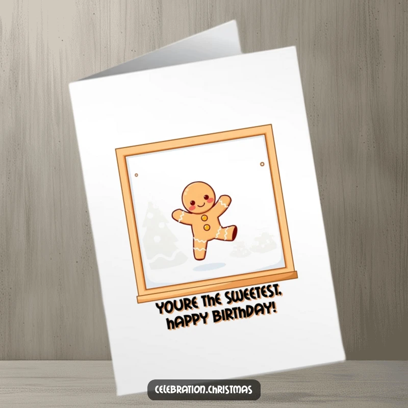 Funny Free Printable Birthday Card: Kawaii gingerbread person playfully dancing on a frosted window pane for a birthday wish.