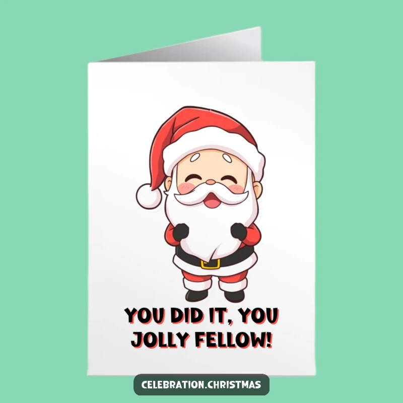 Free Printable Congrats Card: Jolly Santa Laughs, Festive Downloadable Gift for Big Wins