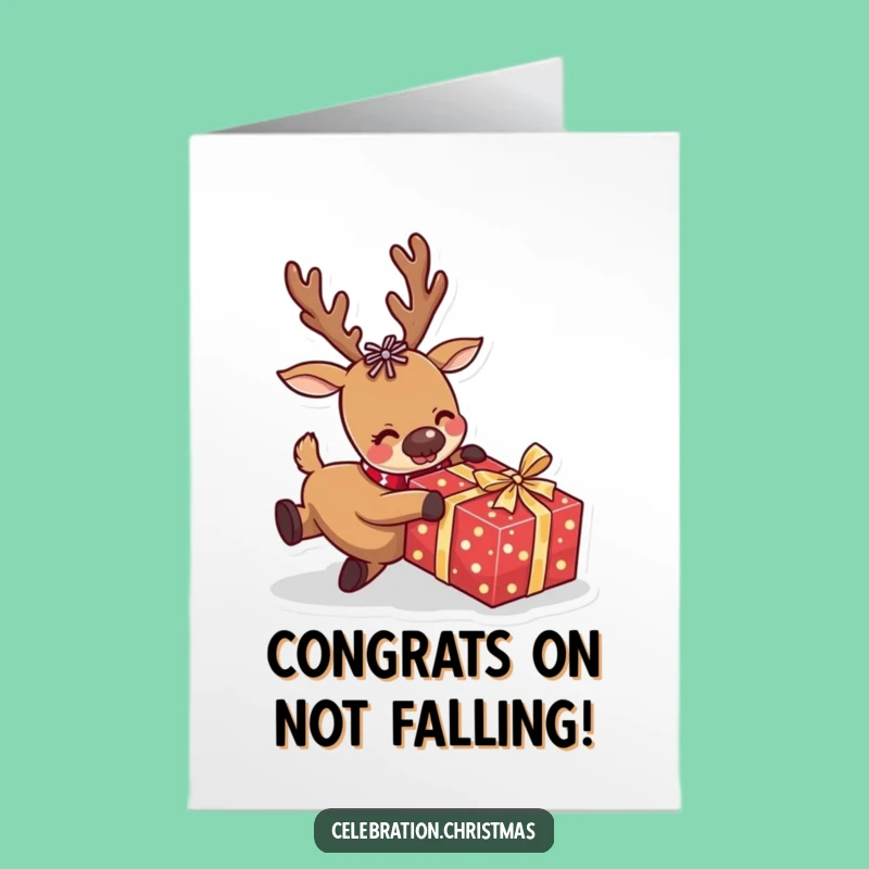 Free Printable Congrats Card: Tripping Reindeer Oops, Humorous Downloadable Gift Idea