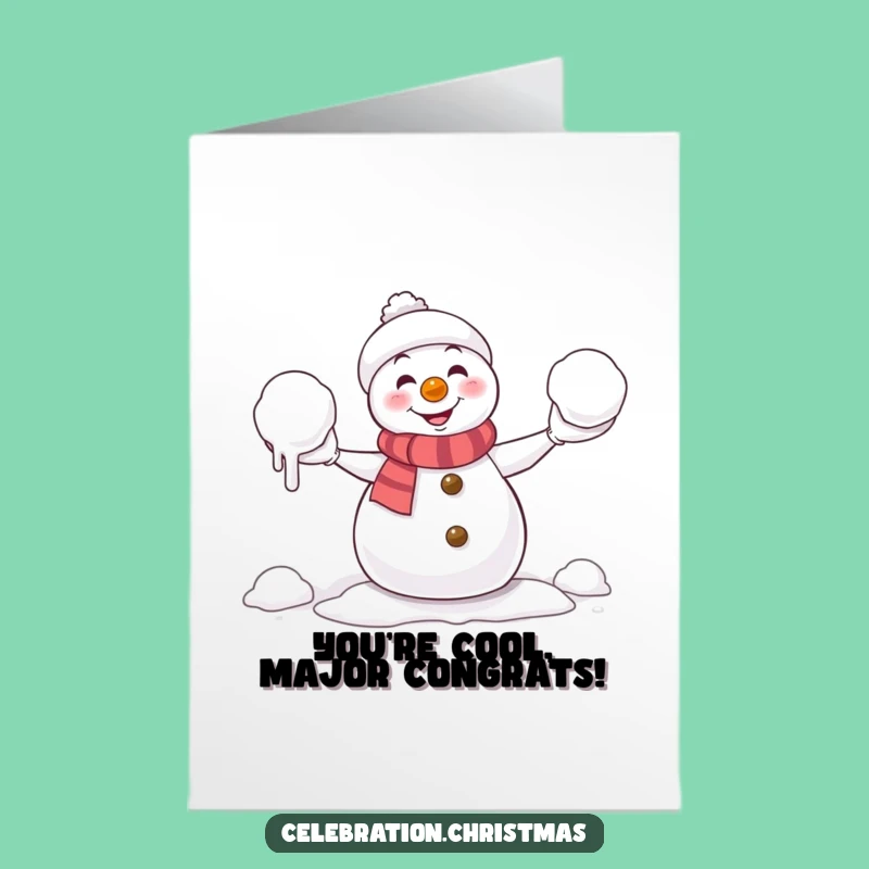 Free Printable Snowman Card: Juggling Melts Congratulations Downloadable for Warm Wishes