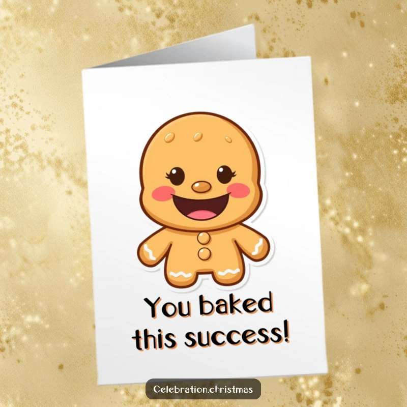 Funny Free Printable Congratulations Card: Gingerbread man beaming with a wide, infectious cookie grin.