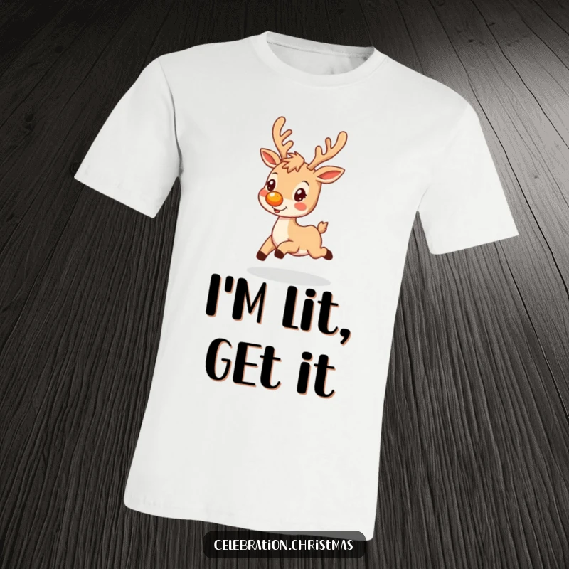 Funny t-shirt with a reindeer character prancing happily and sporting a glowing nose, perfect for holiday celebrations.
